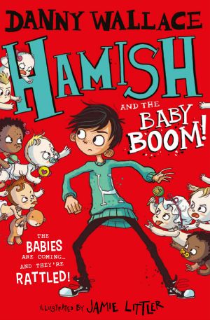 [Hamish and the PDF 04] • Hamish and the Baby BOOM!